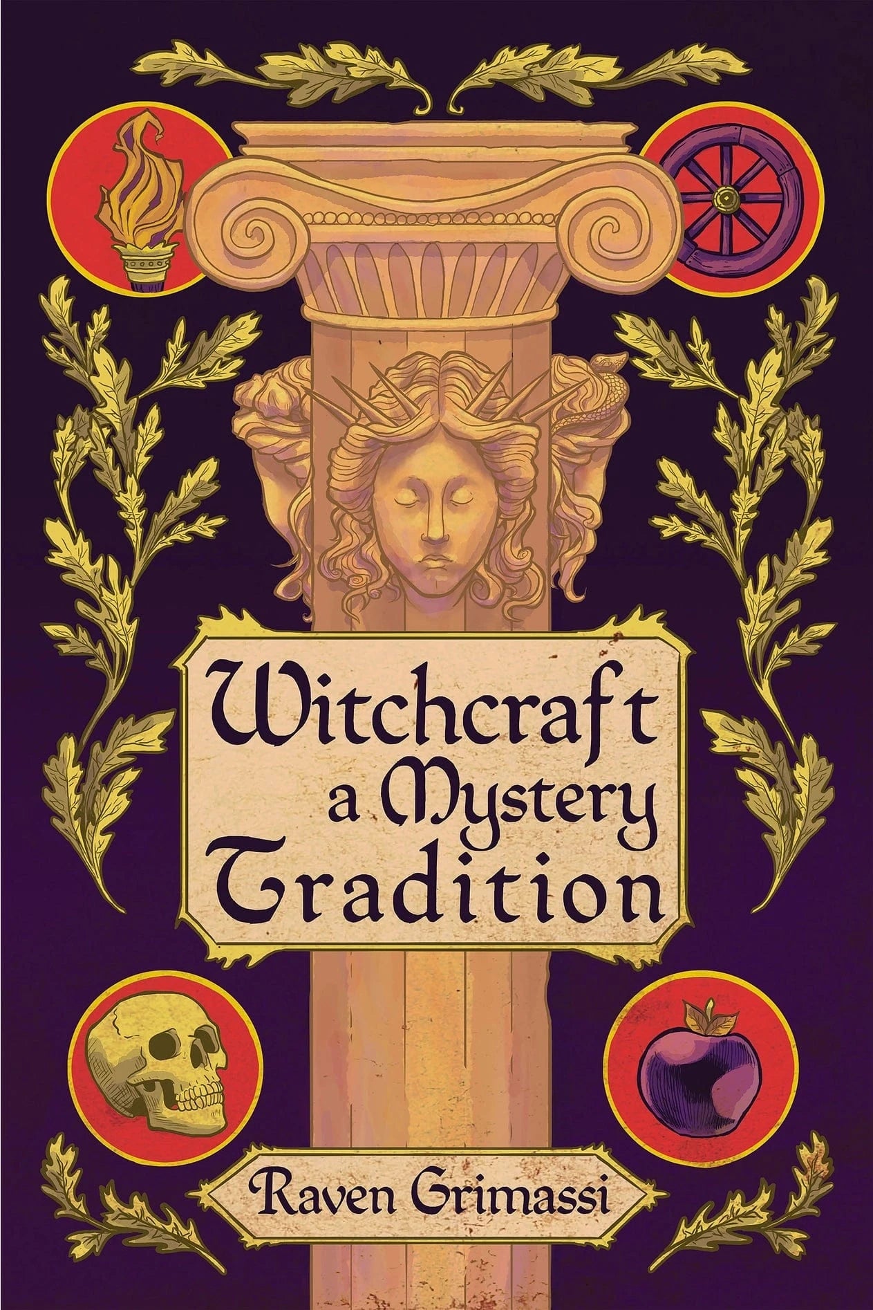 Red Wheel/Weiser LLC Books > Occult > Witchcraft Witchcraft: A Mystery Tradition 9781959883593 9781959883593