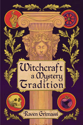 Red Wheel/Weiser LLC Books > Occult > Witchcraft Witchcraft: A Mystery Tradition 9781959883593 9781959883593