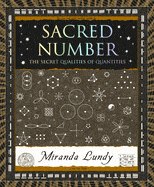 Red Wheel/Weiser LLC Books Sacred Number: The Secret Qualities of Quantities by Miranda Lundy (Wooden Books North America Editions) (Paperback) 9781952178238