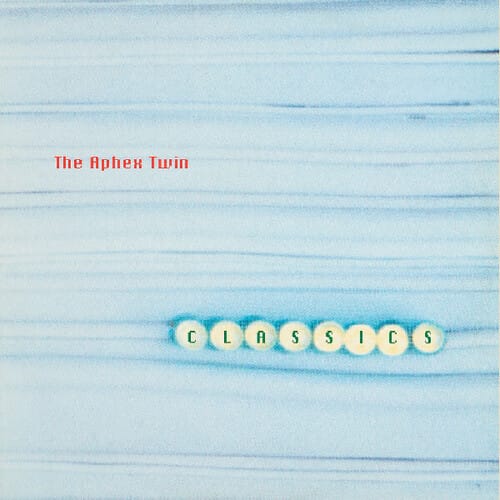 Redeye Distribution Music > Compact Discs Aphex Twin - Classics [CD] 5055274710983 RASR95035B