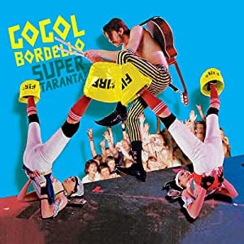Redeye Distribution Music > Vinyl Records Gogol Bordello - Super Taranta! (Blue Iceberg Splash) 708857133413 USOD1334.1