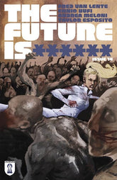 REKCAH Comics Comic Books FUTURE IS ****** #14 CVR A JASON SHAWN ALEXANDER (MR) 85007119700601411 0426RC1065