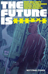 REKCAH Comics Comic Books FUTURE IS ****** #19 CVR A TRISH FORNSTER (MR) (Release Date: 11/11/2026) 85007119700601911 0926RC1103