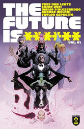REKCAH Comics Graphic Novel FUTURE IS ****** TP VOL 01 BLACK MOUNTAIN (MR) 9798218790103 1025RC0924