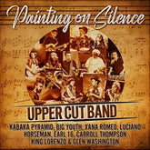 Uppercut Band Music > Vinyl Records Uppercut Band - Painting on Silence 5053760086840 RBUM1B.1