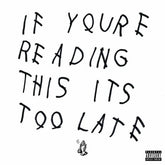 Republic Records Music > Vinyl Records Drake - If You're Reading This Its Too Late 602547973450 RPBLB002523701.1