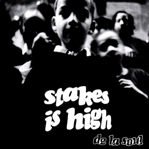 Reservoir Media Management, IN Music > Vinyl Records DE LA SOUL - Stakes Is High 810098503006 CHYL54.1