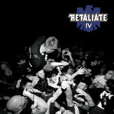 Retaliate - Retaliate IV