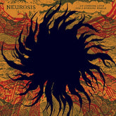Revolver Music > Vinyl Records Neurosis - Undying Love For A Burning World (Clear Vinyl) 769152437620 TRBN137CV.1