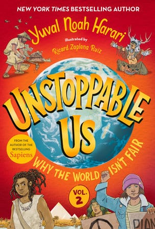 RH Childrens Books Books > Smarts > History Unstoppable Us, Volume 2: Why the World Isn't Fair Hardcover 9780593711545