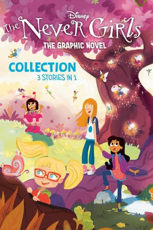 RH/Disney Graphic Novel > Kids Disney: The Never Girls Graphic Novel Collection 9780736445559