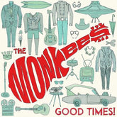 Rhino Music > Vinyl Records The Monkees - Good Times! 603497807062 RHI553592A.1