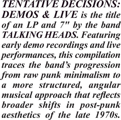 Rhino Music > Vinyl Records The Talking Heads - Tentative Decisions: Demos & Live (BF25 EX) (RSD Exclusive, With Bonus 7", Clear Vinyl) (BF RSD2025) 081227809003 RHI728178.1