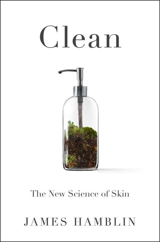 Clean: The New Science of Skin (Hardcover)
