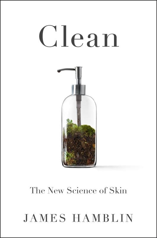 Riverhead Books Books > Smarts > Science Clean: The New Science of Skin - Hardcover 9780525538318 MC-41917
