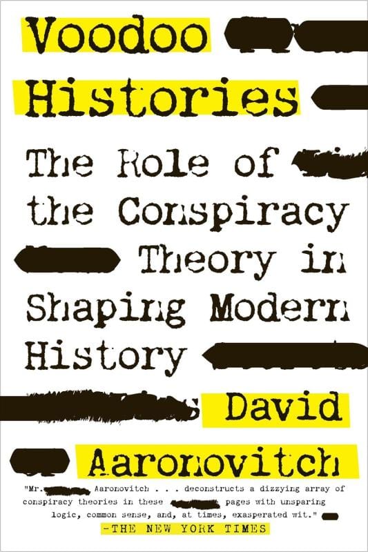 Riverhead Books Books > True Crime & Conspiracy > Conspiracies Voodoo Histories: The Role of the Conspiracy Theory in Shaping Modern History - Paperback 9781594484988 MC-52757