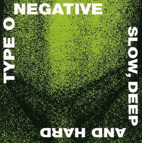 Roadrunner Records Music > Compact Discs Type O Negative - Slow Deep & Hard [CD] 016861931322 RRD619313.2