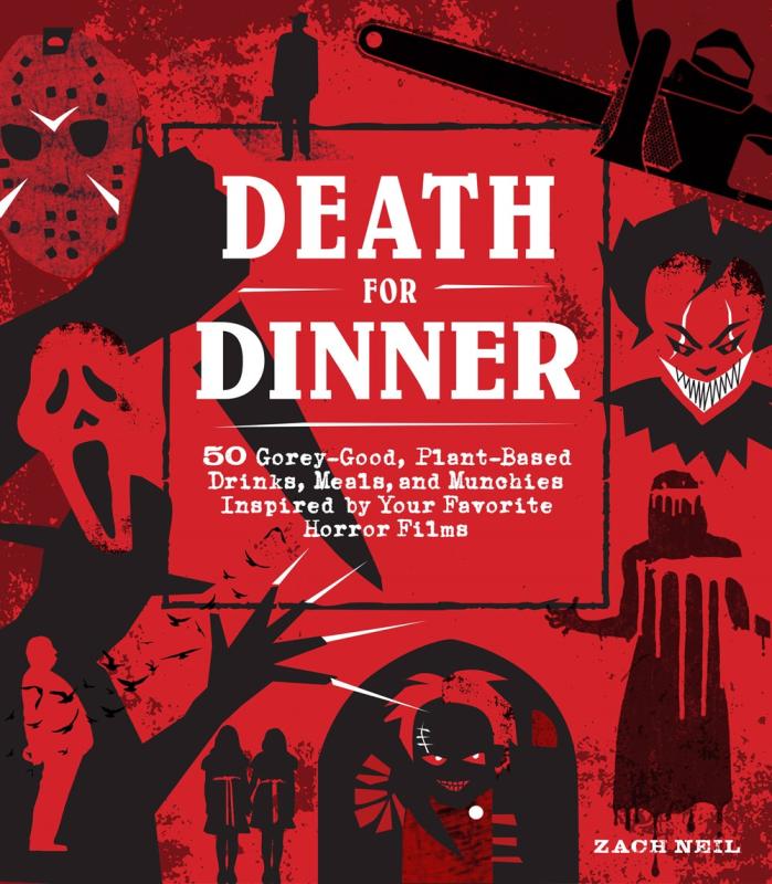 Rock Point Books > Food, Drink, & Drugs > Cookbooks Death for Dinner Cookbook: 60 Gorey-Good, Plant-Based Drinks, Meals, and Munchies Inspired by Your Favorite Horror Films - Hardcover 9781631067853 MC-18971