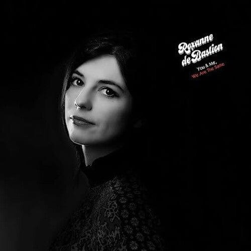 De Bastion,Roxanne - You & Me We Are The Same [Deluxe] [Import]