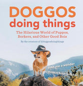 Running Press Books > Art & Gifts > Pets Doggos Doing Things: The Hilarious World of Puppos, Borkers, and Other Good Bois - Hardcover 9780762469932 MC-24834