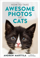 Running Press Books > Art & Gifts > Pets How to Take Awesome Photos of Cats - Hardcover 9780762495153 MC-24721