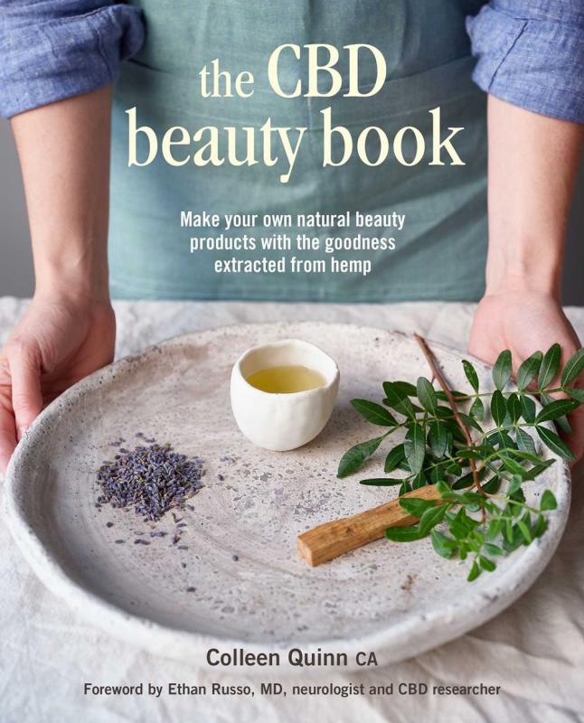 The CBD Beauty Book: Make Your own Natural Beauty Products with the Goodness Extracted from Hemp (Hardcover)