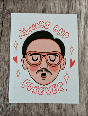 Sadsquatch Non-Collectible Card Always and Forever - Cute Napoleon Dynamite Kip Love Card CARDS-KIPP