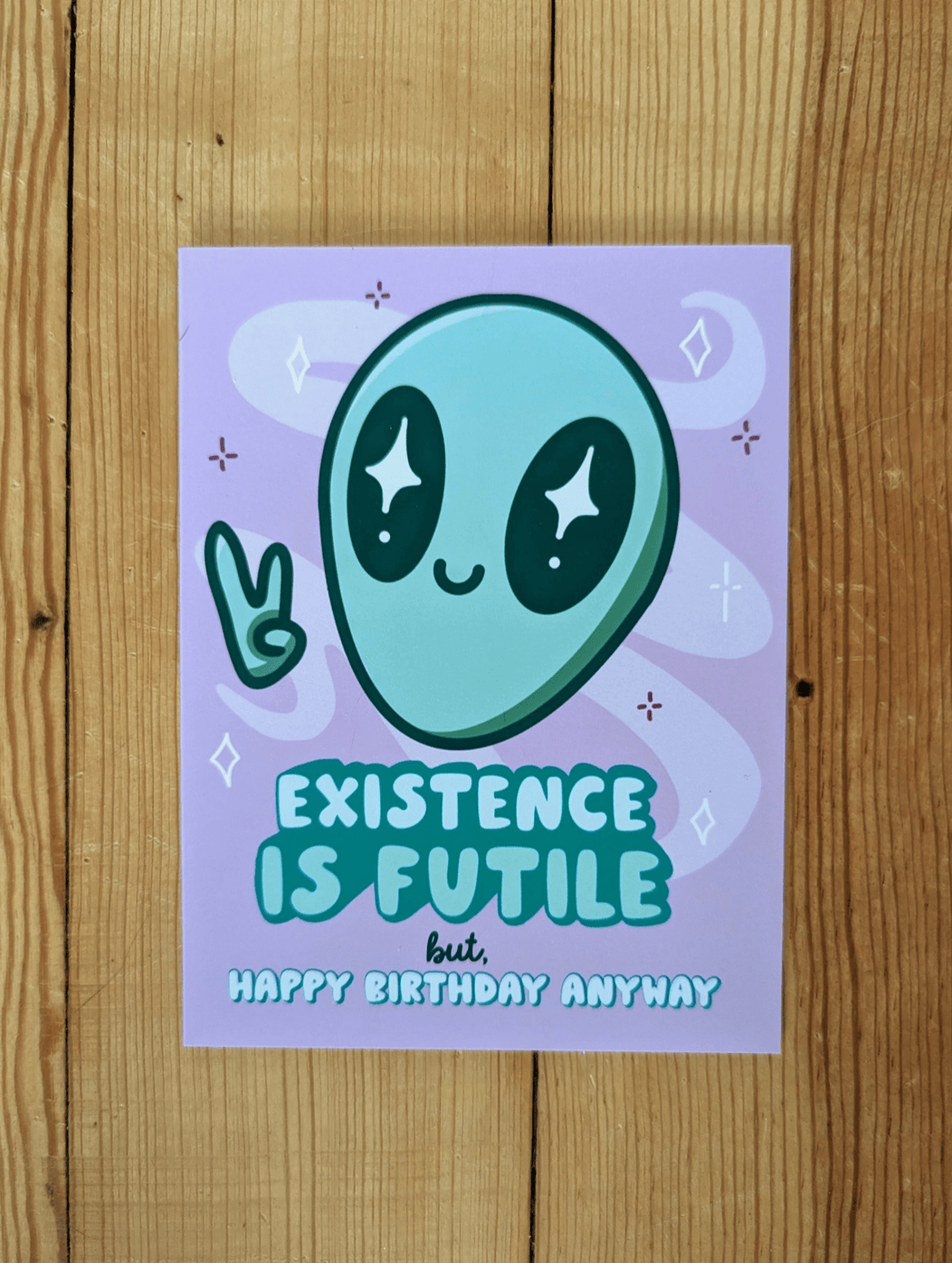 Sadsquatch Non-Collectible Card Existence Is Futile - Cute Alien Birthday Card Nihilism CARDS-EXIST