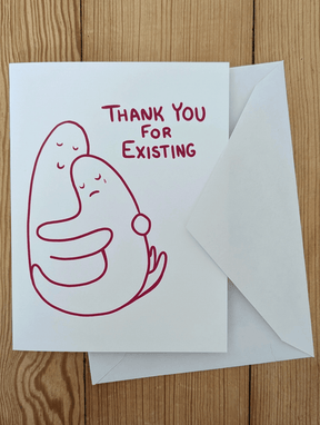 Sadsquatch Non-Collectible Card Thank You For Existing - Cute Relationship Friendship Card CARDS-TYEXT