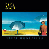Saga Music > Vinyl Records Saga - Steel Umbrellas 4029759155393 ERMU215539.1