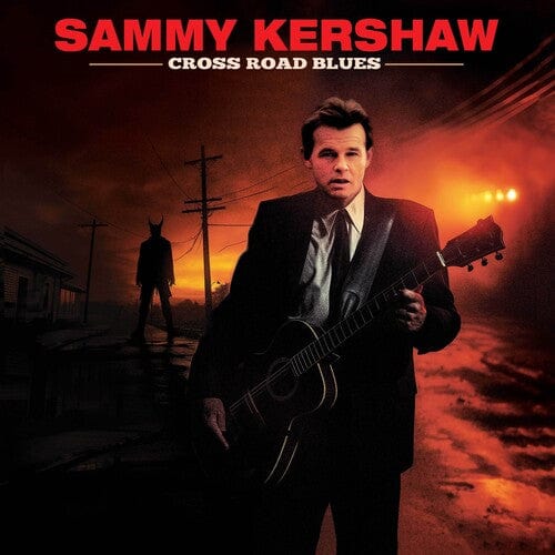 Sammy Kershaw Music > Vinyl Records Sammy Kershaw - Cross Road Blues (Colored Vinyl, Red) 889466537912 GLLN5379.1