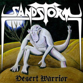 Sandstorm Music > Vinyl Records Sandstorm - Desert Warrior 4056813178685 DYVC173.1