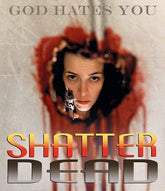 Saturn's Core Movies BR: Shatter Dead 814456023960 SC-004 SLIP