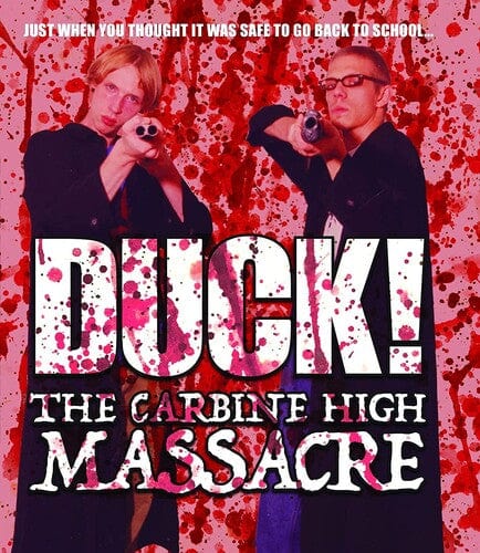 SATURNS CORE Movies > Blu-Ray BR: Duck! The Carbine High Massacre 814456023854 814456023854