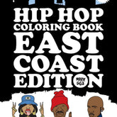 SCB Books > Coloring Books Hip Hop Coloring Book: East Coast Edition 9789188369369 9789188369369