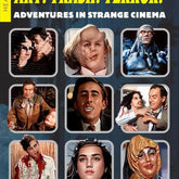 SCB Books > Music & Film > Film Art! Trash! Terror!: Adventures in Strange Cinema by Chris Alexander (Paperback) 9781915316431