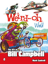 Schiffer Books Books > Art Books A Weird-Oh World: the Art of Bill Campbell 9780764346484 SCH-9780764346484