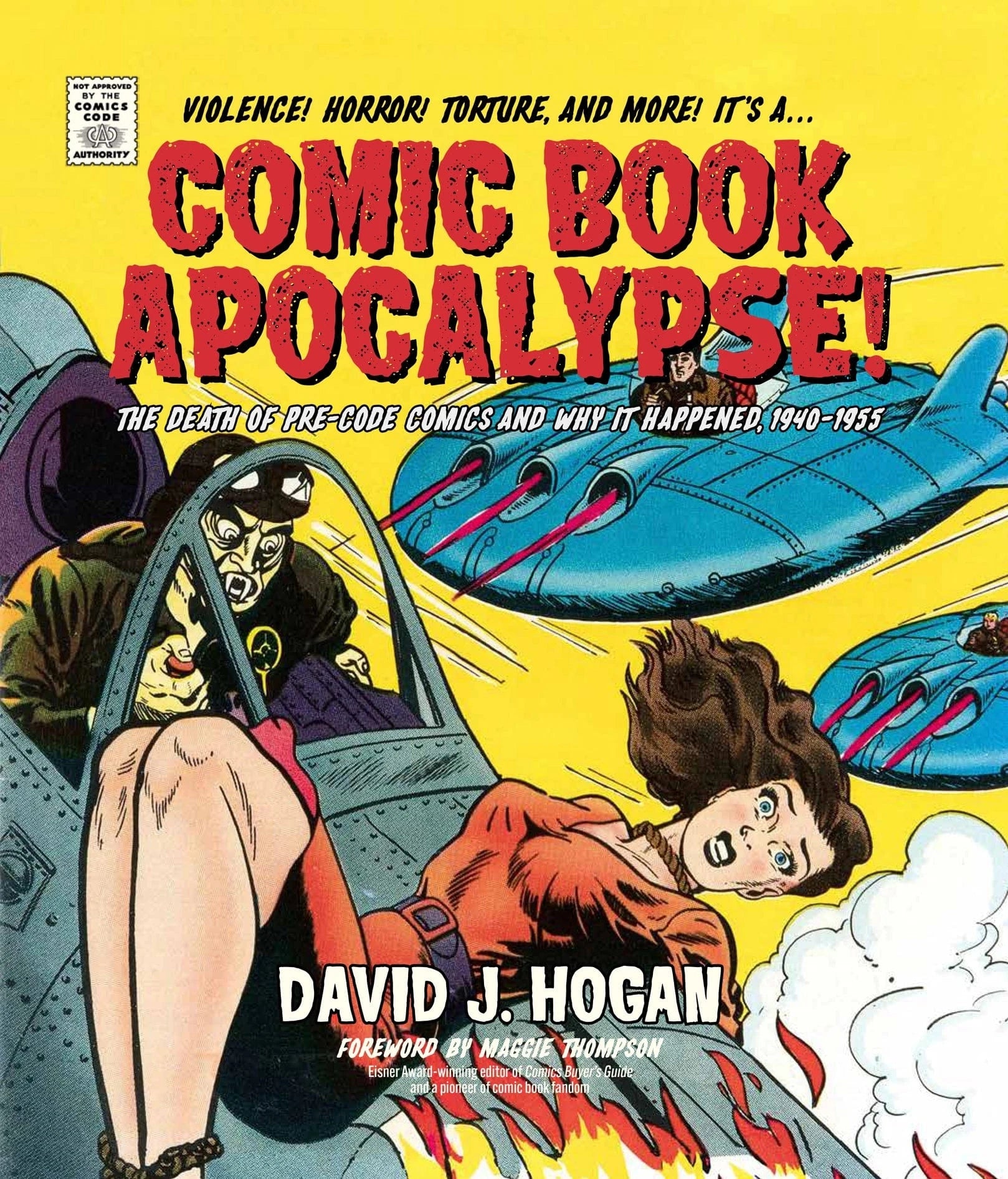 Schiffer Books Books > Art Books Comic Book Apocalypse! 9780764369599 SCH-9780764369599