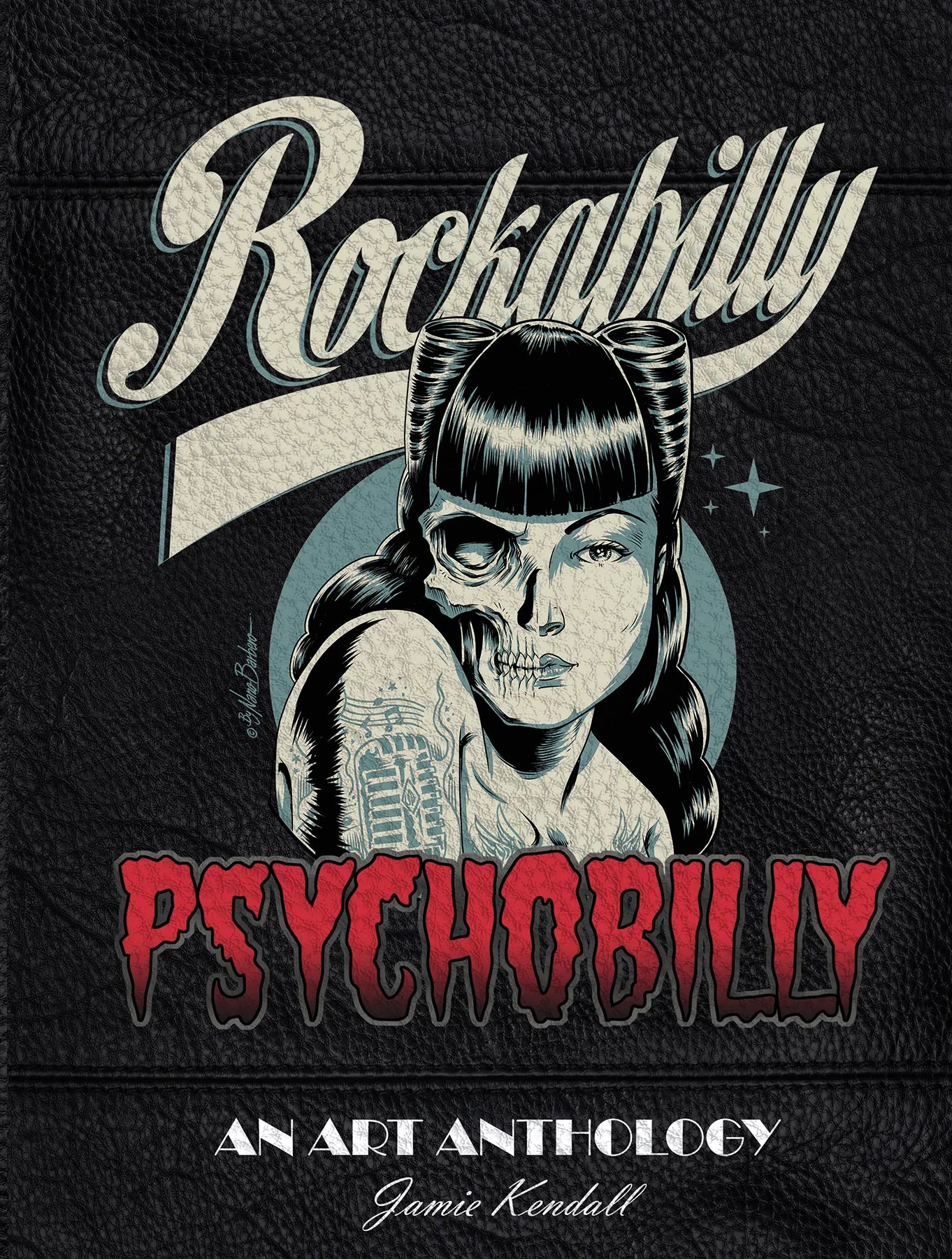 Schiffer Books Books > Art Books Rockabilly/Psychobilly: An Art Anthology 9780764355165 SCH-9780764355165
