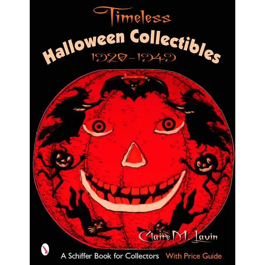 Schiffer Books Books > Art Books Timeless Halloween Collectibles 9780764321467 SCH-9780764321467