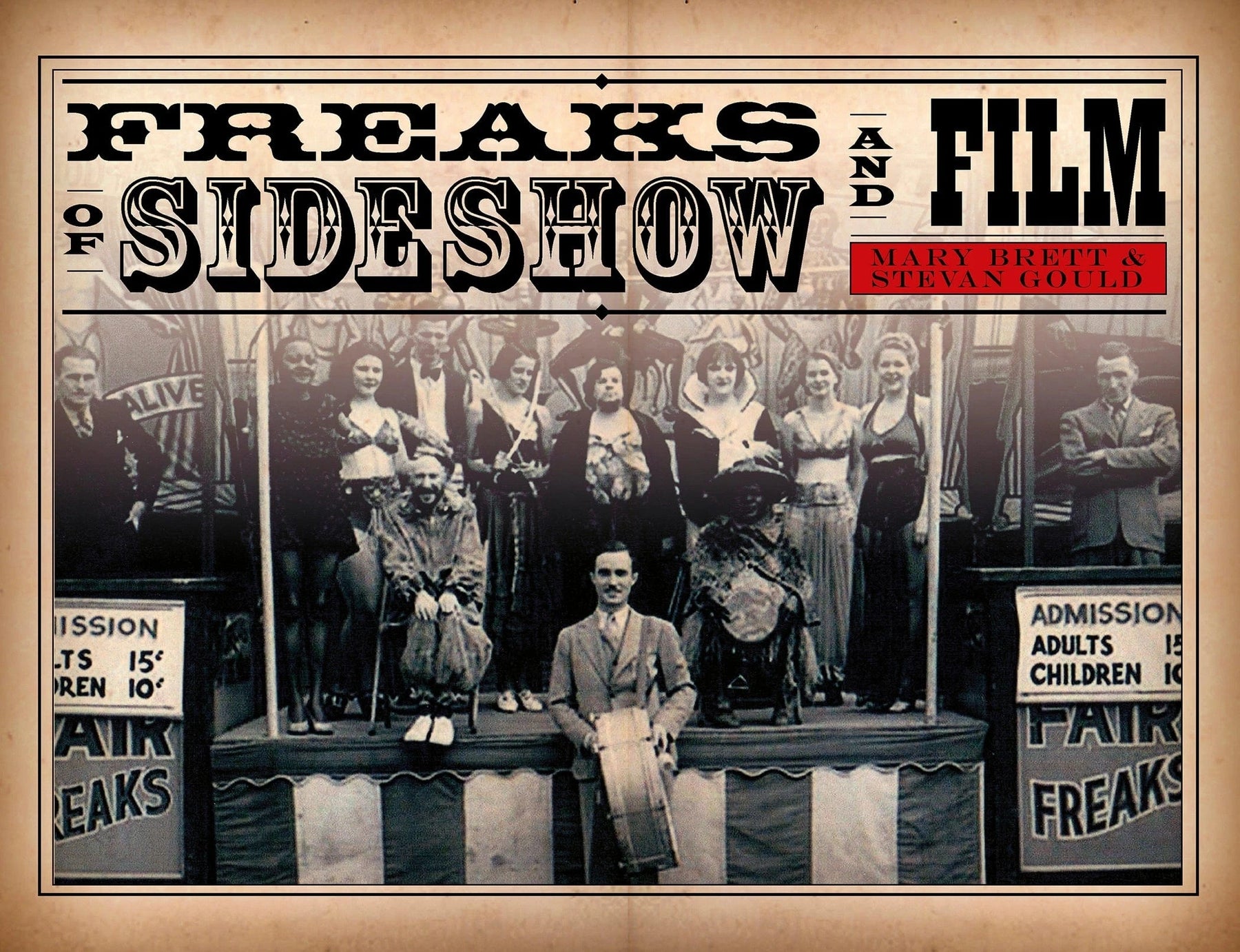 Schiffer Books Books > Art & Gifts > Film Freaks of Sideshow and Film 9780764348457 SCH-9780764348457