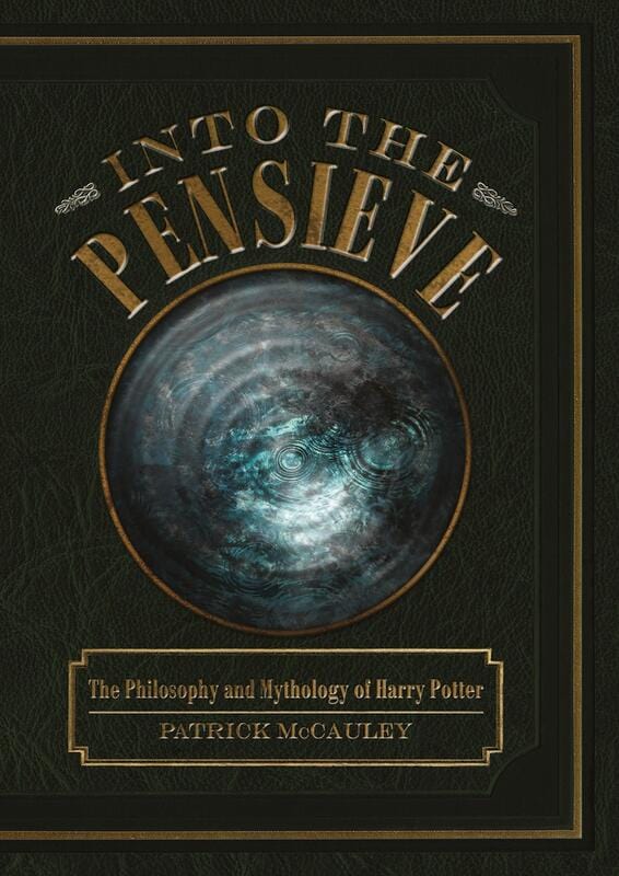 Schiffer Books Books > Art > Pop Culture Into the Pensieve: The Philosophy and Mythology of Harry Potter - Book 9780764349454 MC-25207