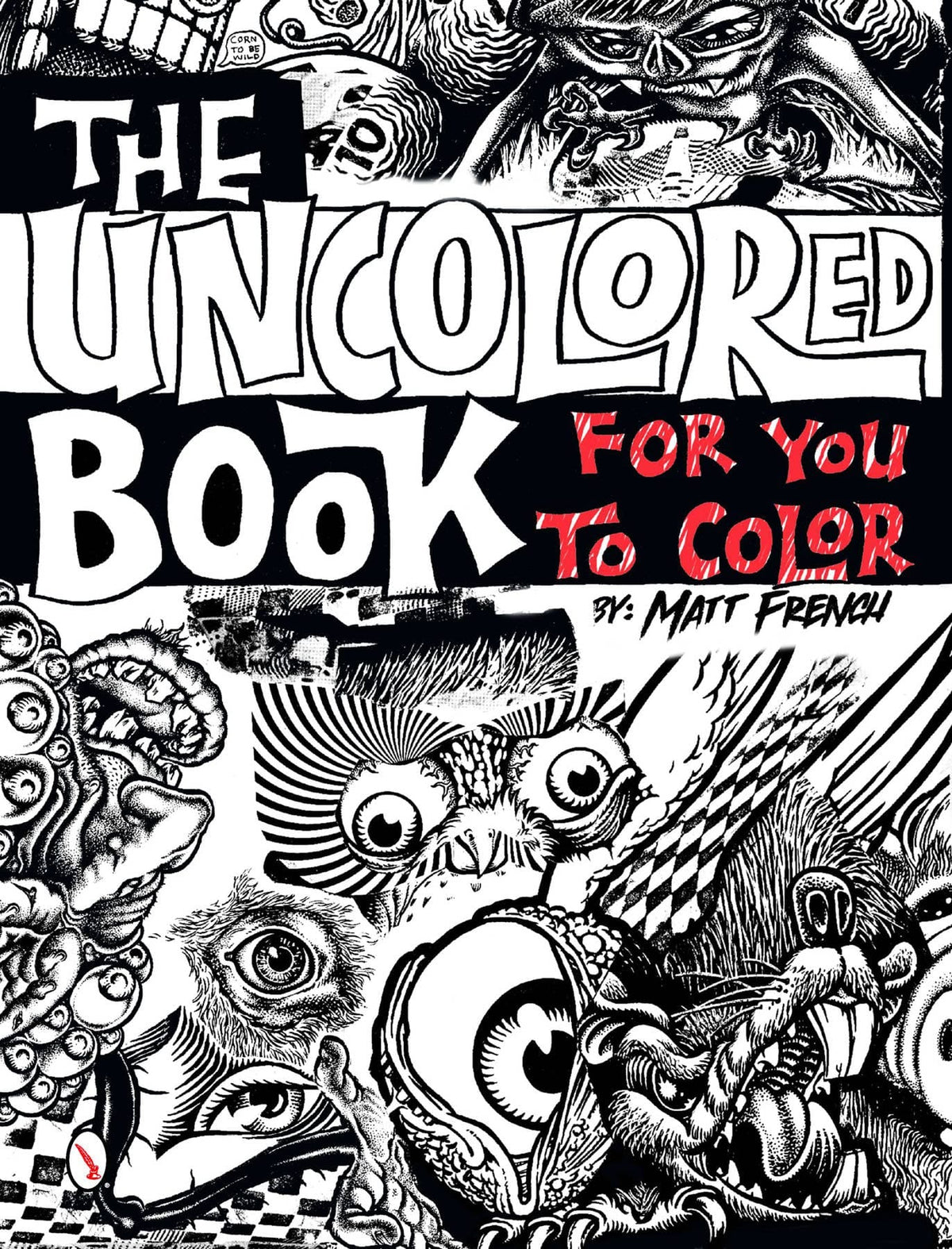 Schiffer Books Books > Coloring Books The Uncolored Book For You To Color 9780764340871 SCH-9780764340871
