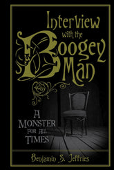 Schiffer Books Books > Fiction > Horror Interview with the Boogeyman: A Monster For All Times 9780764353079 SCH-9780764353079