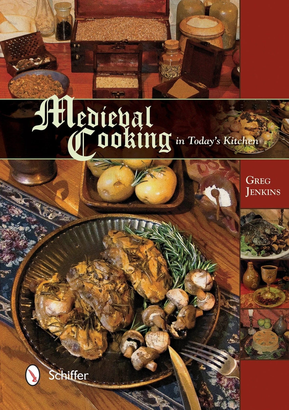 Schiffer Books Books > Food, Drink, & Drugs > Cookbooks Medieval Cooking in Today's Kitchen 9780764348426 SCH-9780764348426