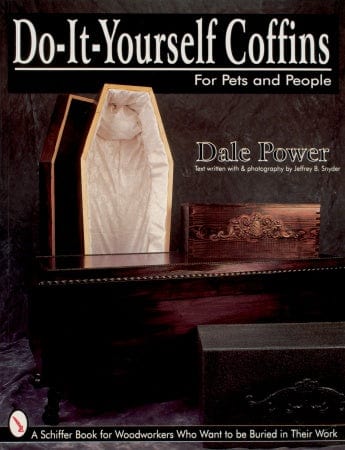 Schiffer Books Books > Lifestyle > DIY Do-It-Yourself Coffins For Pets and People 9780764303371 SCH-9780764303371
