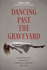 Schiffer Books Books > True Crime & Conspiracy > Paranormal & Extraterrestrial Dancing Past the Graveyard 9780764357749 SCH-9780764357749