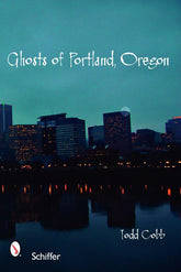 Schiffer Books Books > True Crime & Conspiracy > Paranormal & Extraterrestrial Ghosts of Portland, Oregon - Paperback 9780764327988 MC-30461