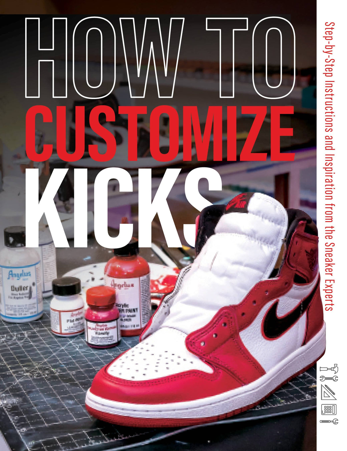 Schiffer Publishing Books > Art & Gifts How to Customize Kicks 9780764365539 9780764365539