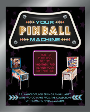 Schiffer Publishing Books Your Pinball Machine 9780764361807 9780764361807